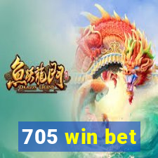 705 win bet